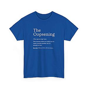 The Oopsening Definition T-Shirt | Funny Sarcastic Tee for Men