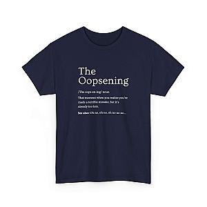 The Oopsening Definition T-Shirt | Funny Sarcastic Tee for Men