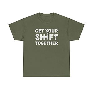 Get Your Shift Together T-Shirt | Funny Car Guy Gearhead Tee