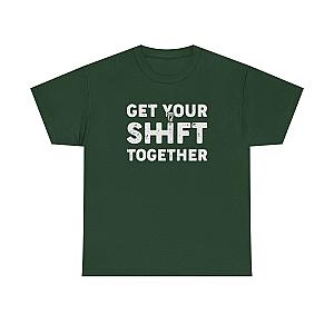 Get Your Shift Together T-Shirt | Funny Car Guy Gearhead Tee
