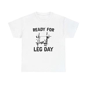 Ready for Leg Day T-Shirt | Funny Gym Shirt for Men