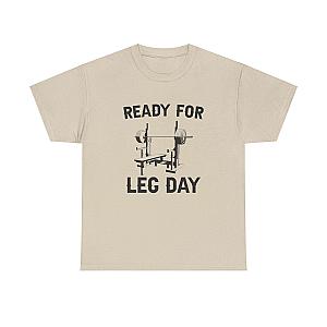 Ready for Leg Day T-Shirt | Funny Gym Shirt for Men