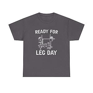 Ready for Leg Day T-Shirt | Funny Gym Shirt for Men