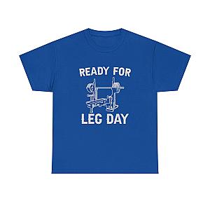Ready for Leg Day T-Shirt | Funny Gym Shirt for Men