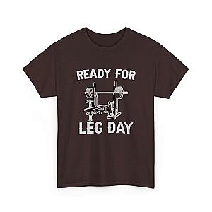 Ready for Leg Day T-Shirt | Funny Gym Shirt for Men