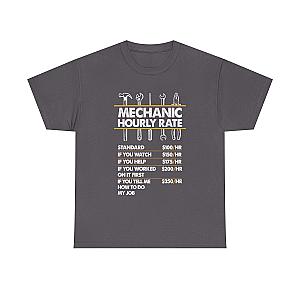 Mechanic Hour Rate T-Shirt | Funny Car Guy Mechanic Tee