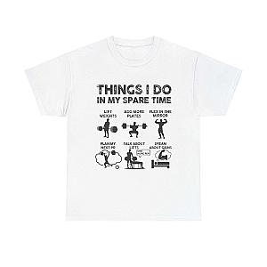 Things I Do In My Spare Time T-Shirt | Funny Gym Workout Tee for Men