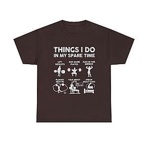 Things I Do In My Spare Time T-Shirt | Funny Gym Workout Tee for Men