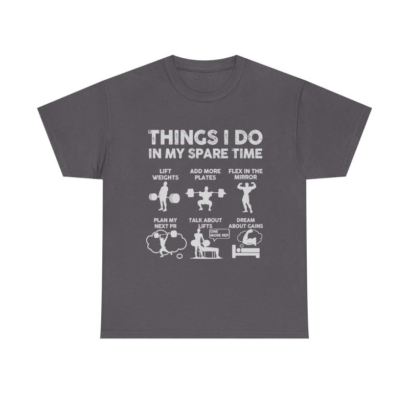 Things I Do In My Spare Time T-Shirt | Funny Gym Workout Tee for Men