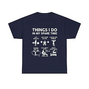 Things I Do In My Spare Time T-Shirt | Funny Gym Workout Tee for Men