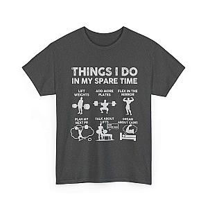 Things I Do In My Spare Time T-Shirt | Funny Gym Workout Tee for Men