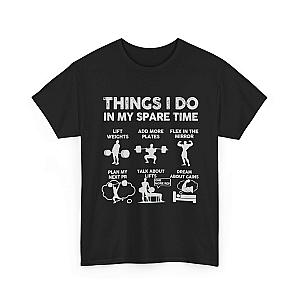 Things I Do In My Spare Time T-Shirt | Funny Gym Workout Tee for Men
