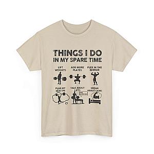 Things I Do In My Spare Time T-Shirt | Funny Gym Workout Tee for Men