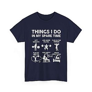 Things I Do In My Spare Time T-Shirt | Funny Gym Workout Tee for Men
