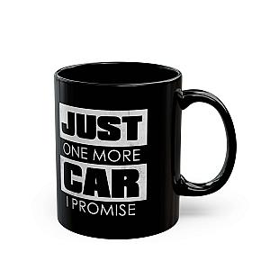 Just One More Car I Promise Coffee Mug | Car Guy Gift