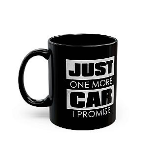 Just One More Car I Promise Coffee Mug | Car Guy Gift