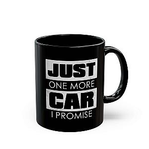 Just One More Car I Promise Coffee Mug | Car Guy Gift