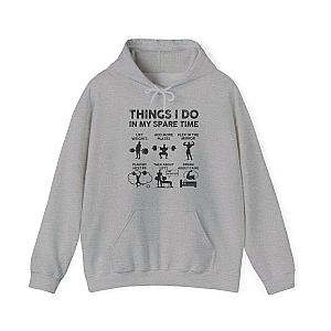 Things I Do In My Spare Time Hoodie | Funny GYM Sweatshirt for Men