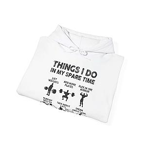 Things I Do In My Spare Time Hoodie | Funny GYM Sweatshirt for Men
