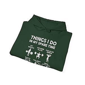 Things I Do In My Spare Time Hoodie | Funny GYM Sweatshirt for Men