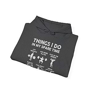 Things I Do In My Spare Time Hoodie | Funny GYM Sweatshirt for Men