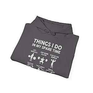 Things I Do In My Spare Time Hoodie | Funny GYM Sweatshirt for Men
