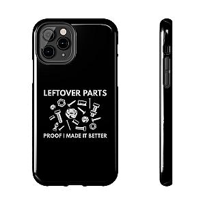 Leftover Parts Phone Case | Funny Mechanic & Handyman Dad Gift