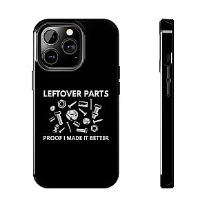 Leftover Parts Phone Case | Funny Mechanic & Handyman Dad Gift