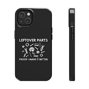Leftover Parts Phone Case | Funny Mechanic & Handyman Dad Gift