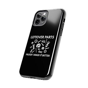 Leftover Parts Phone Case | Funny Mechanic & Handyman Dad Gift