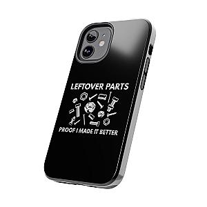Leftover Parts Phone Case | Funny Mechanic & Handyman Dad Gift