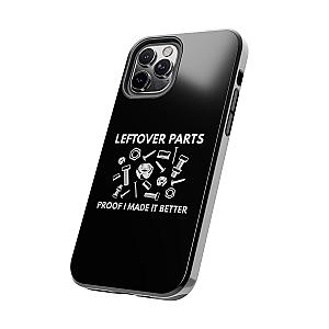 Leftover Parts Phone Case | Funny Mechanic & Handyman Dad Gift