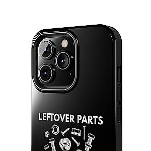 Leftover Parts Phone Case | Funny Mechanic & Handyman Dad Gift