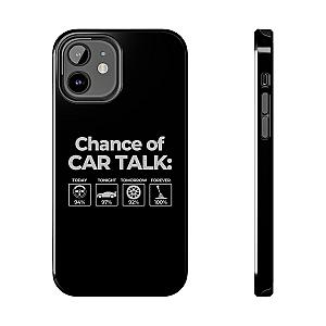 100% Chance of Car Talk Phone Case | Car Enthusiast Gift