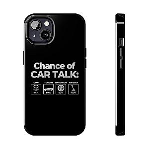100% Chance of Car Talk Phone Case | Car Enthusiast Gift