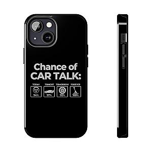 100% Chance of Car Talk Phone Case | Car Enthusiast Gift