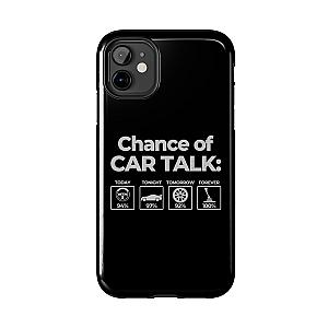 100% Chance of Car Talk Phone Case | Car Enthusiast Gift