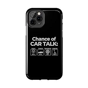 100% Chance of Car Talk Phone Case | Car Enthusiast Gift