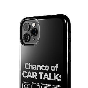 100% Chance of Car Talk Phone Case | Car Enthusiast Gift