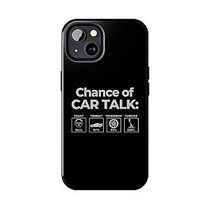 100% Chance of Car Talk Phone Case | Car Enthusiast Gift