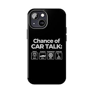 100% Chance of Car Talk Phone Case | Car Enthusiast Gift