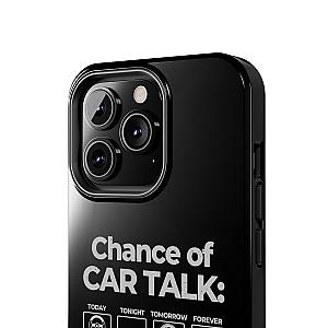 100% Chance of Car Talk Phone Case | Car Enthusiast Gift