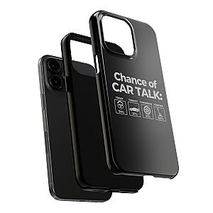 100% Chance of Car Talk Phone Case | Car Enthusiast Gift