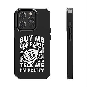 Buy Me Car Parts Phone Case | Funny Car Enthusiast Gift