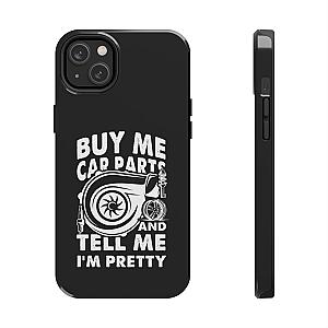 Buy Me Car Parts Phone Case | Funny Car Enthusiast Gift