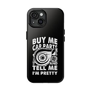 Buy Me Car Parts Phone Case | Funny Car Enthusiast Gift