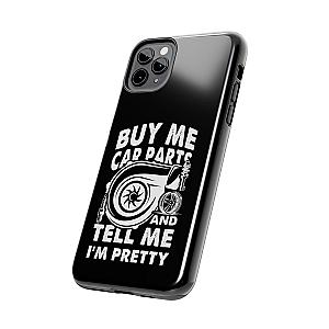 Buy Me Car Parts Phone Case | Funny Car Enthusiast Gift