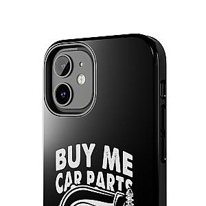 Buy Me Car Parts Phone Case | Funny Car Enthusiast Gift