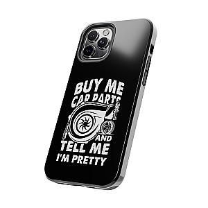 Buy Me Car Parts Phone Case | Funny Car Enthusiast Gift