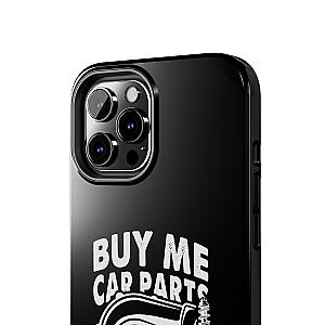Buy Me Car Parts Phone Case | Funny Car Enthusiast Gift